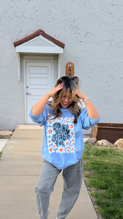 So So Very Grateful Lightweight Sweatshirt